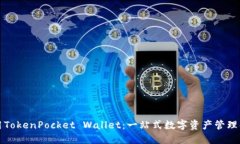如何使用TokenPocket Wallet：