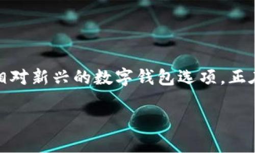 思考一个且的  
在智能手机时代，越来越多的人选择使用各种数字钱包来管理他们的财务。其中，TPWallet作为一个相对新兴的数字钱包选项，正在受到用户的关注。如果您想知道如何在安卓手机上下载TPWallet，您来对地方了！以下是一个符合的

安卓手机如何轻松快捷下载TPWallet数字钱包