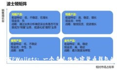 TITLESTPWallets: 一个多元化加
